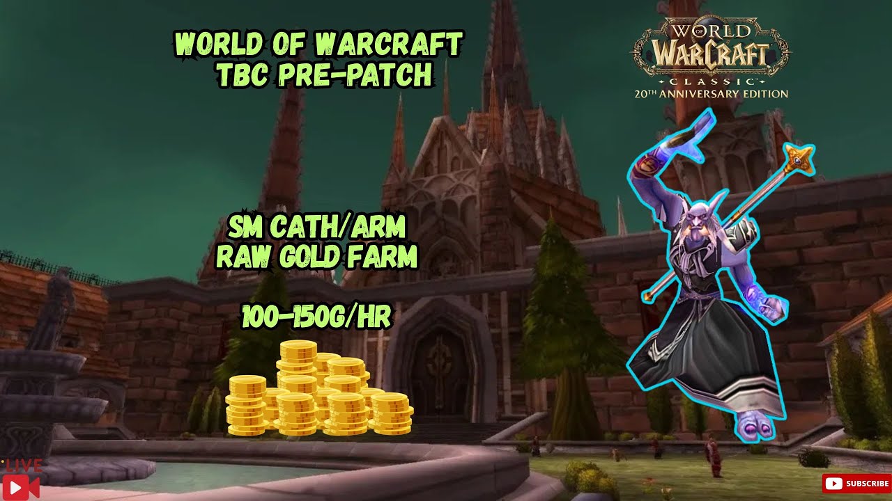 🔥SM CATH/ARM RAW GOLD FARM🔥World Of Warcraft Anniversary - TBC Pre-Patch #mediashareon