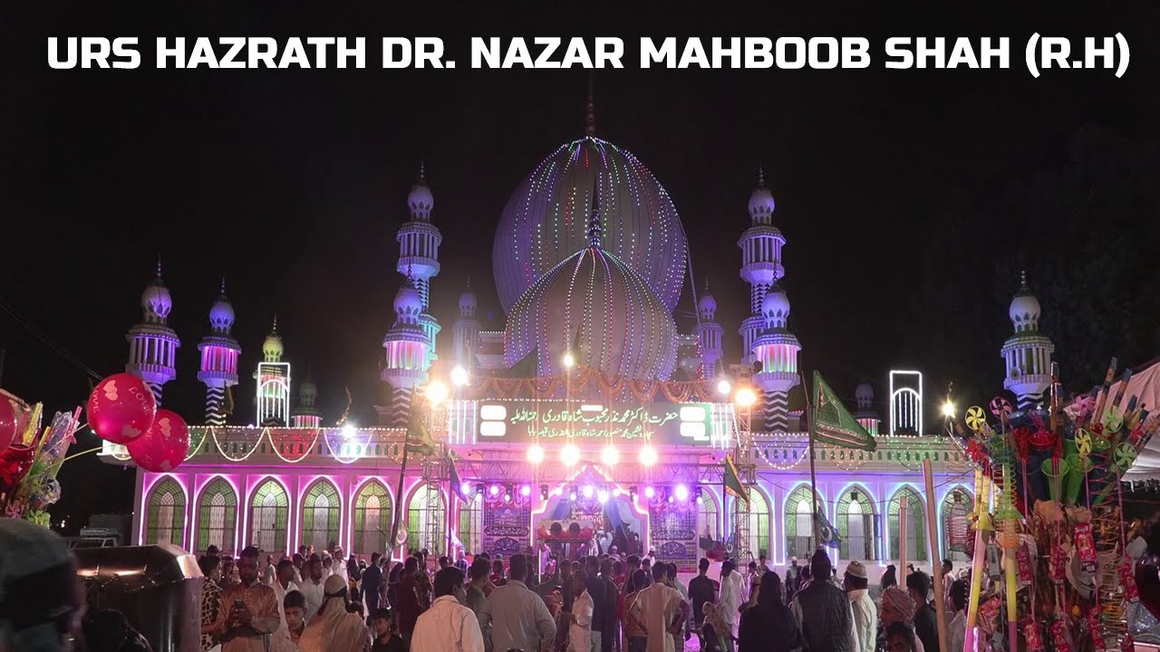 Adab Hyderabad - URS HAZRATH DR. NAZAR MAHBOOB SHAH (R.H)