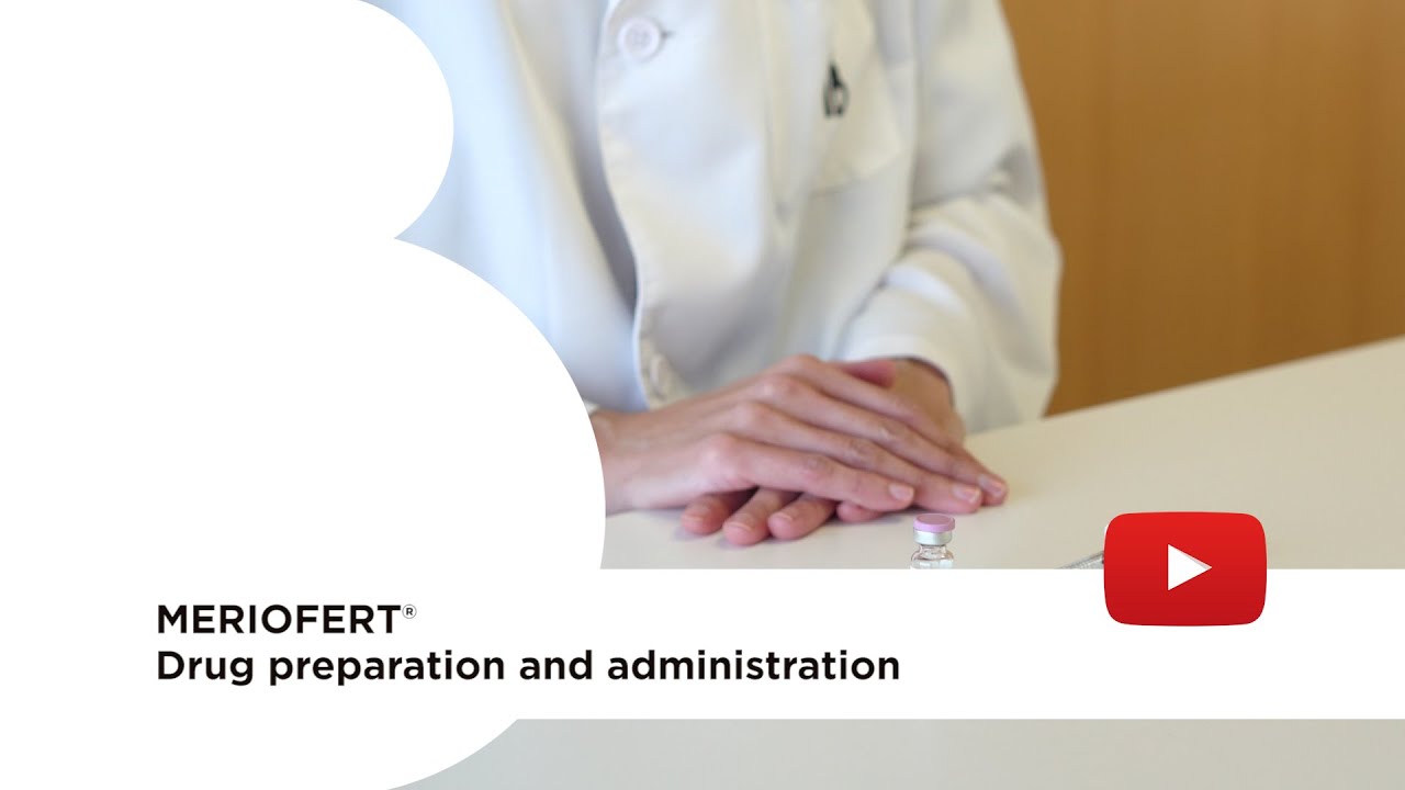 Meriofert®: drug preparation and administration. Instituto Bernabeu