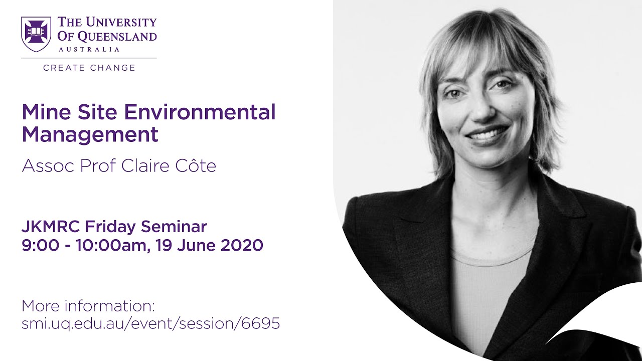 Assoc Prof Claire Cote - Mine Site Environmental Management
