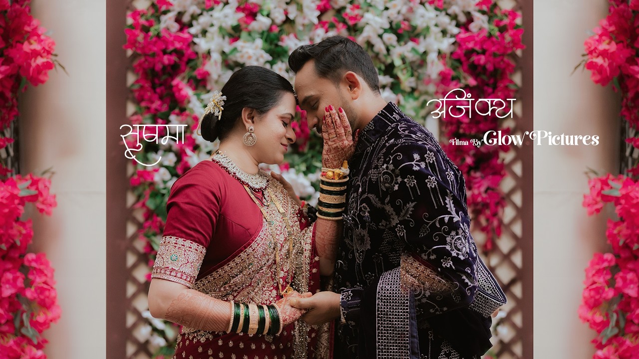 Ajinkya Sushma Wedding Film by Glow Pictures