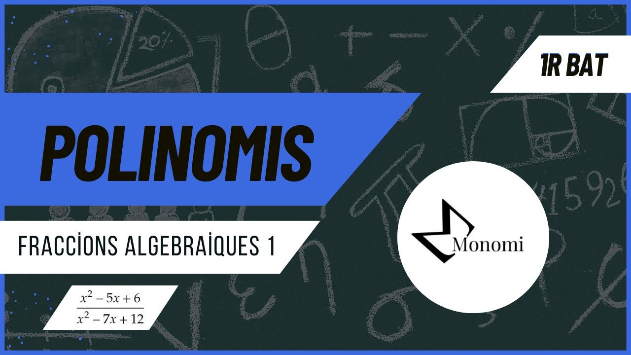 POLINOMIS - Exercicis - Fraccions algebraiques 1 (4t ESO - 1r BAT)