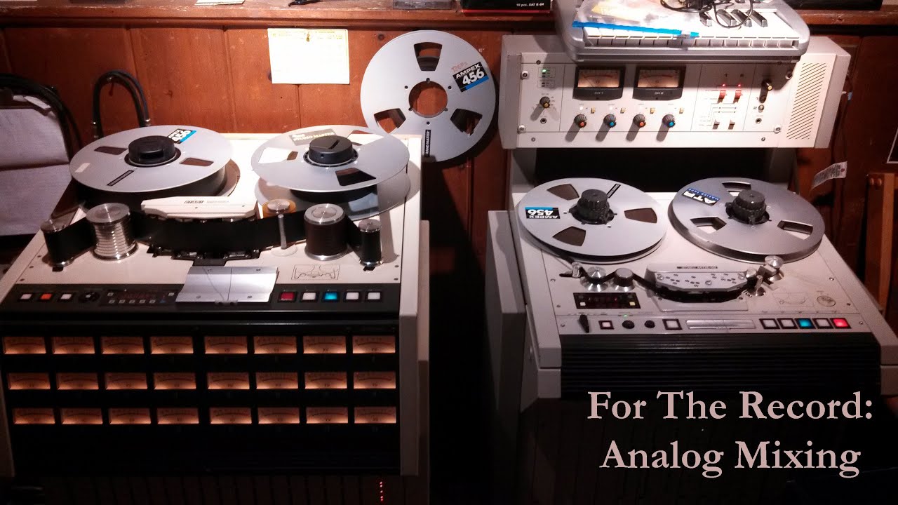 For The Record: Analog Mixing