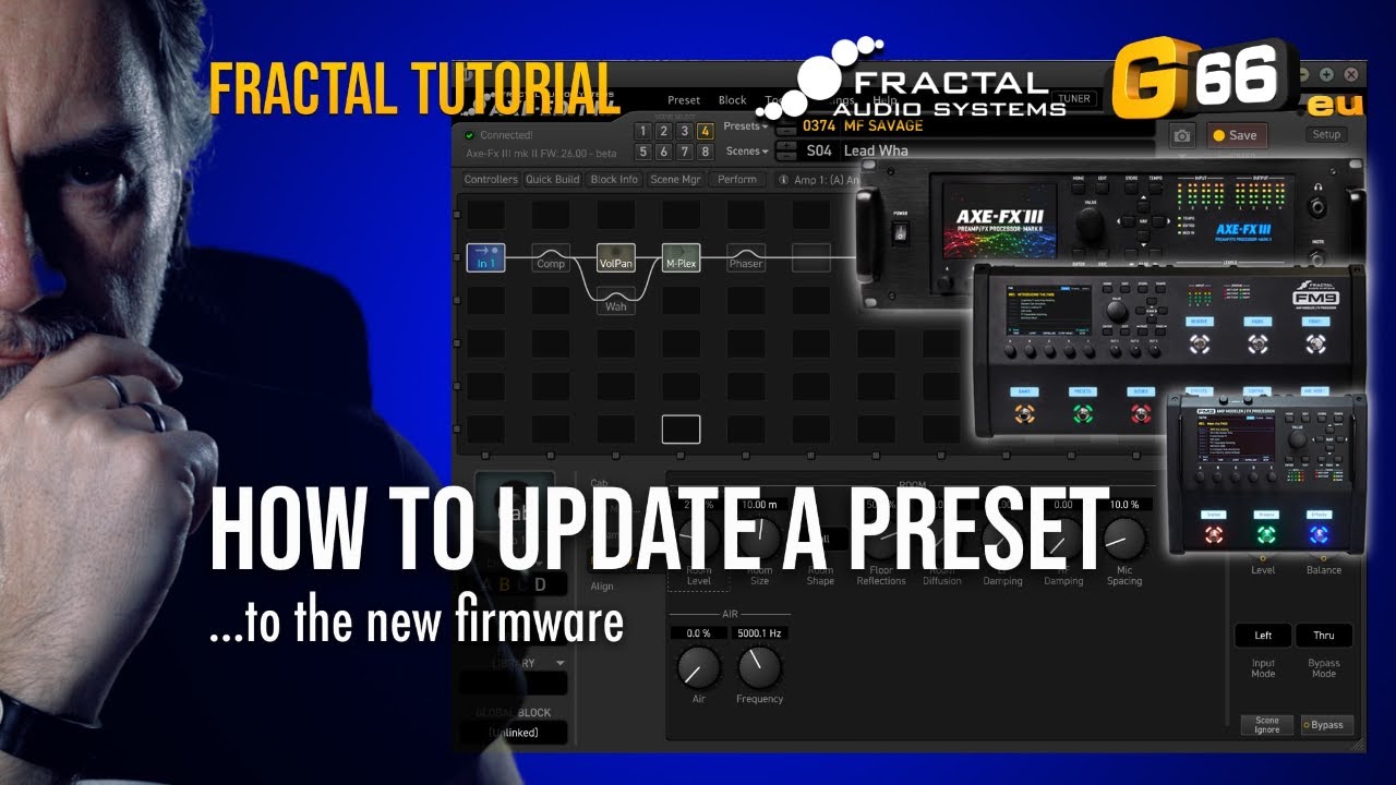 Fractal Tutorial - How To update a preset to the new firmware
