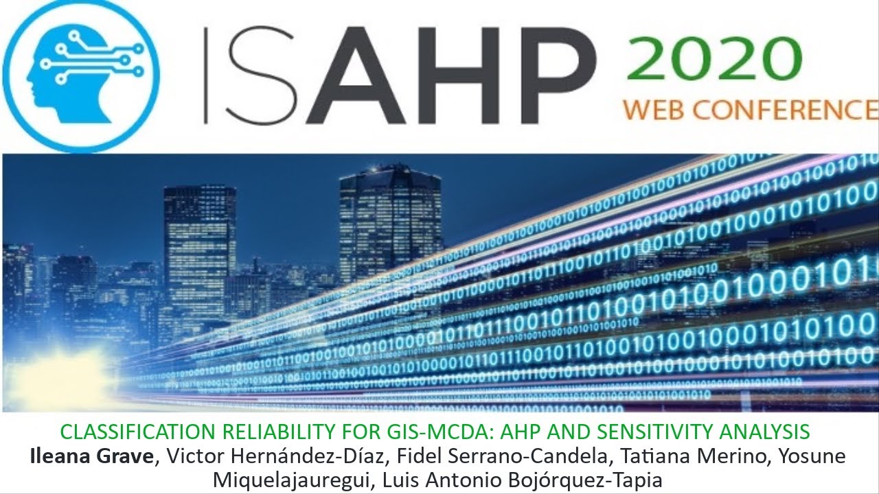 IASHP2020: CLASSIFICATION RELIABILITY FOR GIS-MCDA: AHP AND SENSITIVITY ANALYSIS