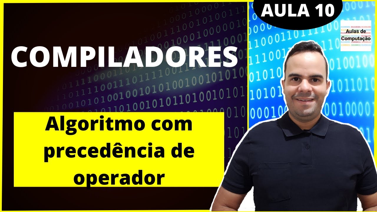 Compiladores 10 - Algoritmo de Análise Sintática com precedência de operador - exemplo de execução
