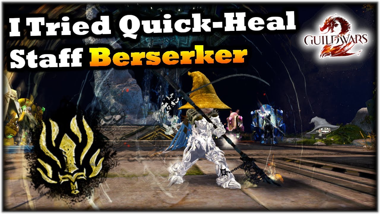 I Tried Quick-Heal Staff Berserker - Thoughts
