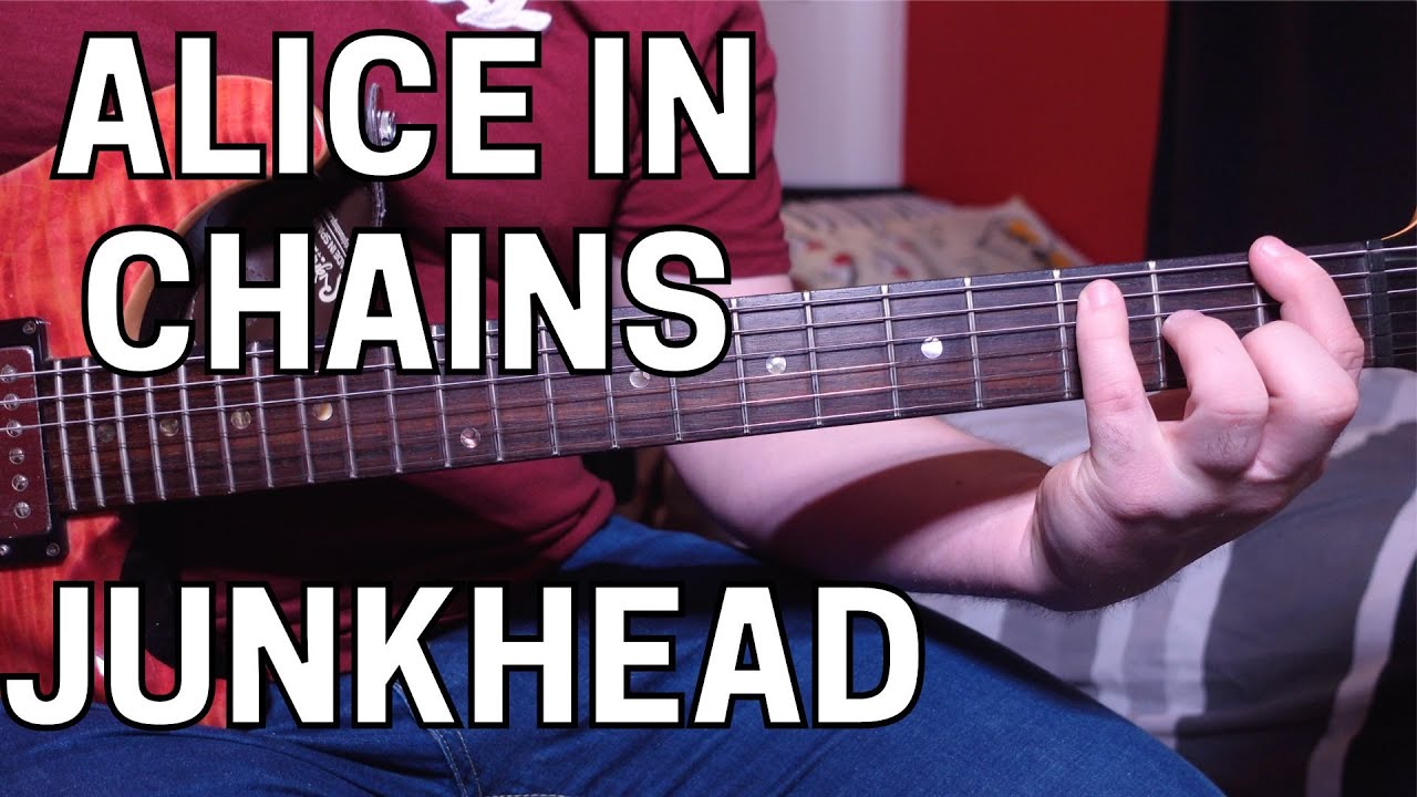 Alice In Chains - Junkhead Guitar Lesson