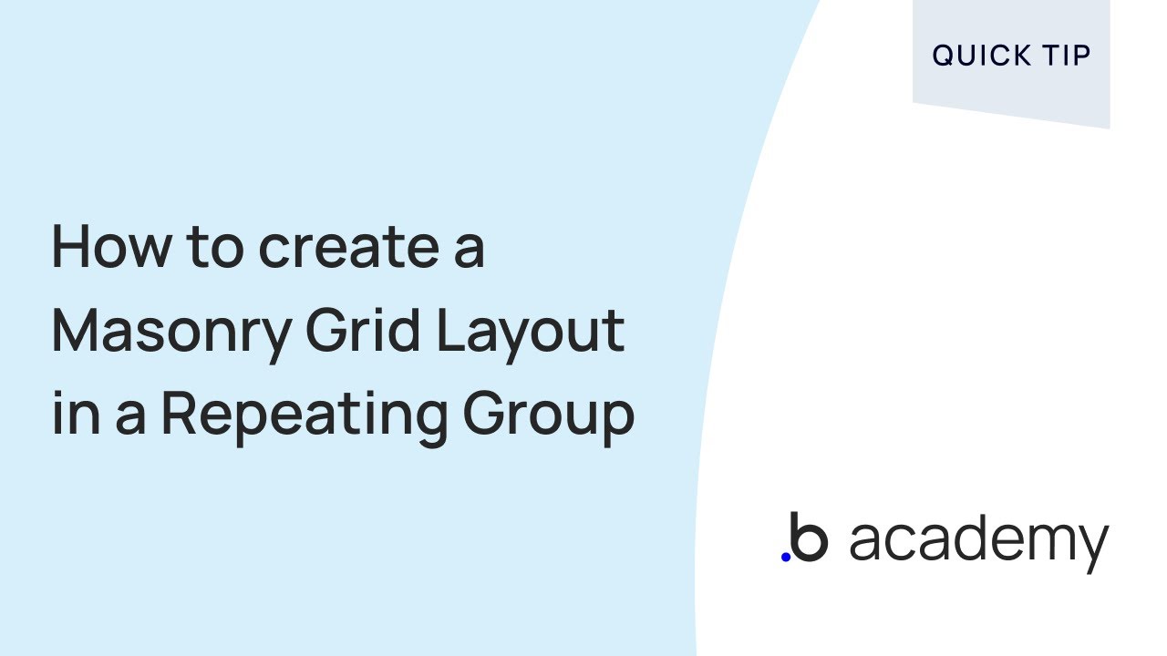 How to create a Masonry Grid Layout in a Repeating Group | Bubble Quick Tip