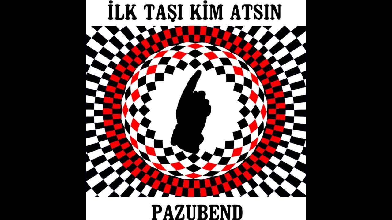 İLK TAŞI KİM ATSIN  ✊🏼 Pazubend