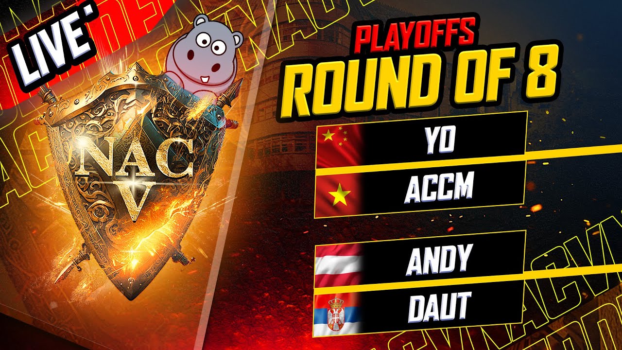 NAC 5  - Round of 8 | Yo vs ACCM - DauT vs FreakinAndy