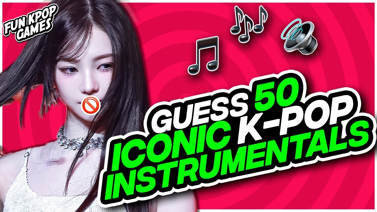 ⭐️GUESS 50 ICONIC KPOP SONGS INSTRUMENTAL | KPOP QUIZ - FUN KPOP GAMES 2025
