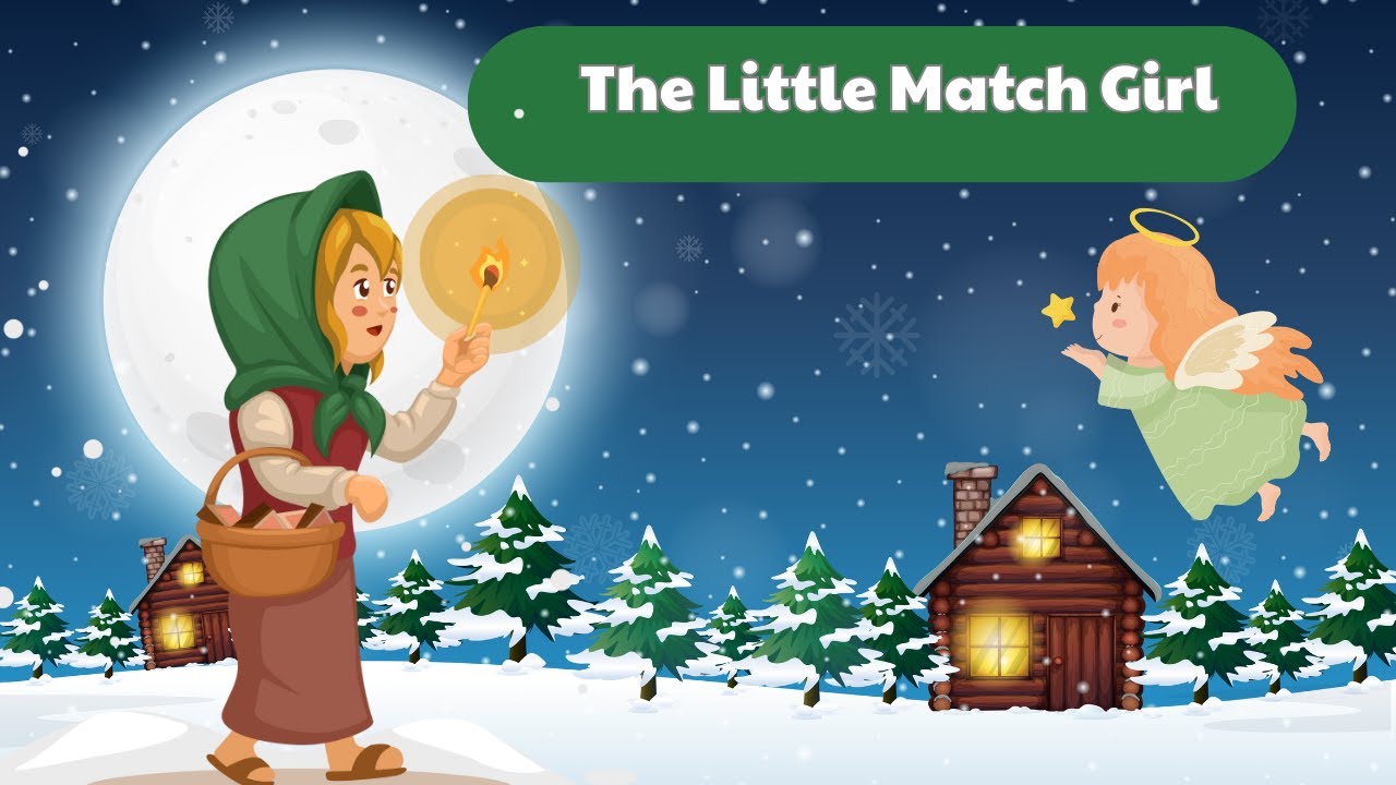 THE LITTLE MATCH GIRL - Christmas Storytime For Kids - Egg Time Story