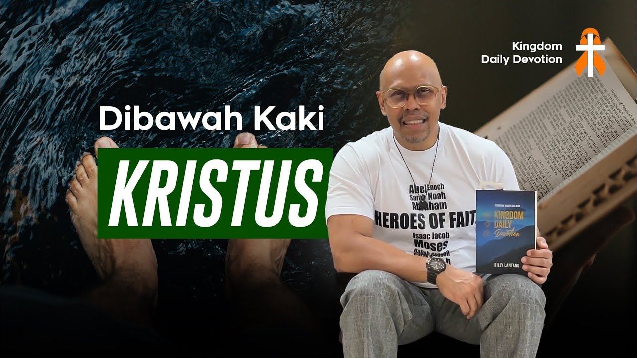 DI BAWAH KAKI KRISTUS - #PLEASESHARE 