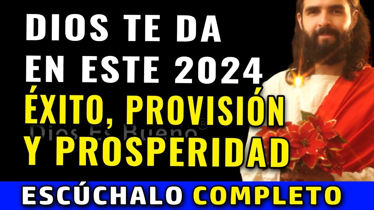 Dios te dice hoy, Escúchalo completo, palabra de bendición y prosperidad para el nuevo año 2024