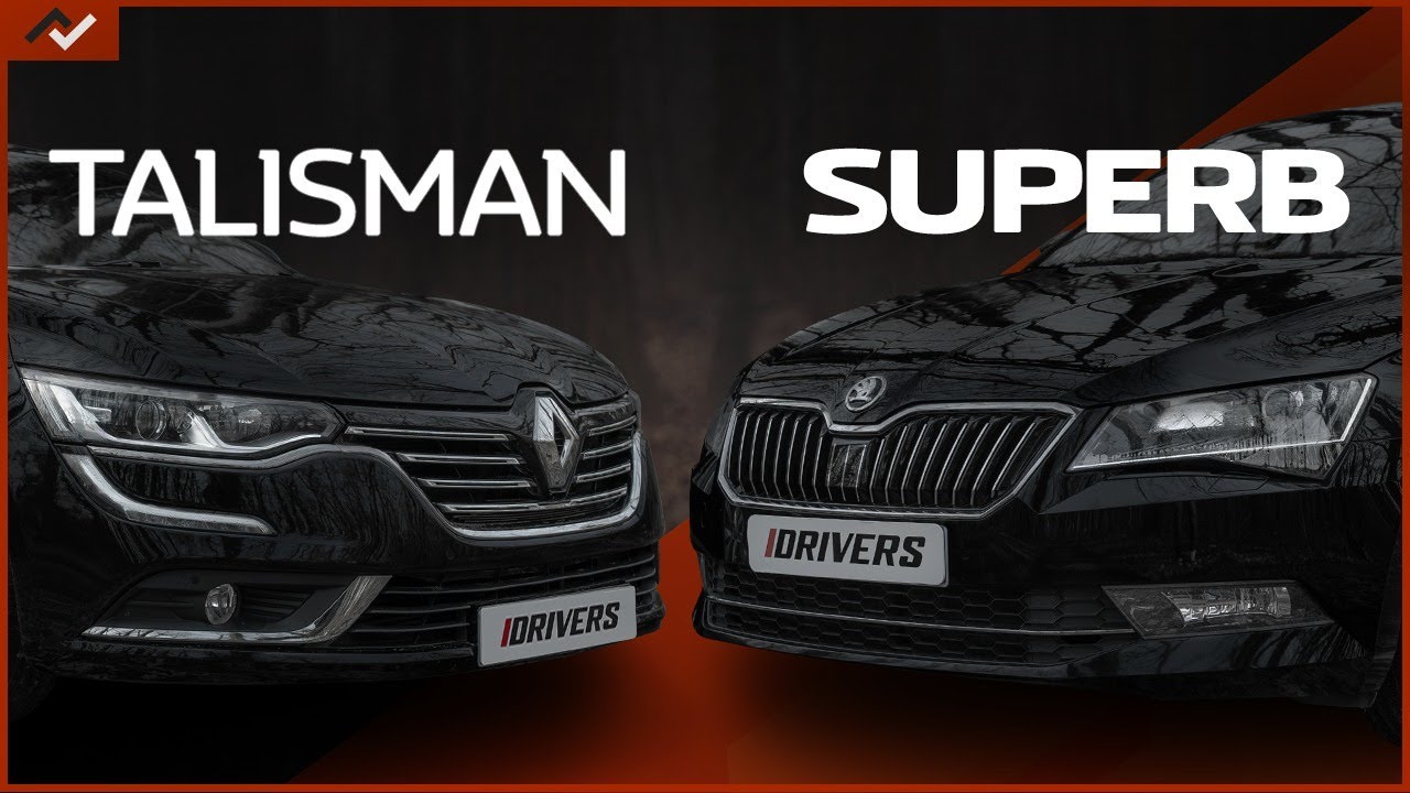 RENAULT TALISMAN vs SKODA SUPERB - Buna ziua, portbagaj mai aveti?