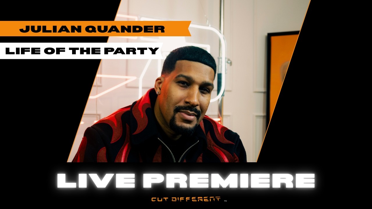 @julianquander представляет премьеру &laquo;Life Of The Party&raquo; в прямом эфире на CUT DIFFERENT TV