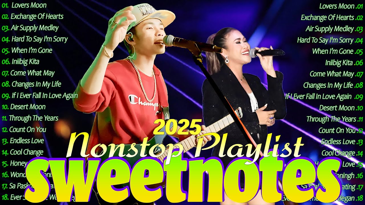 SWEETNOTES Music Live Tagalog Love Song 2025💥Sweetnotes Cover Songs Playlist With Lyrics 