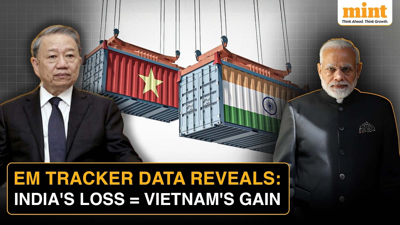 How Vietnam Surged Ahead Among Emerging Markets As External Shocks, Weak Rupee Weigh On India
