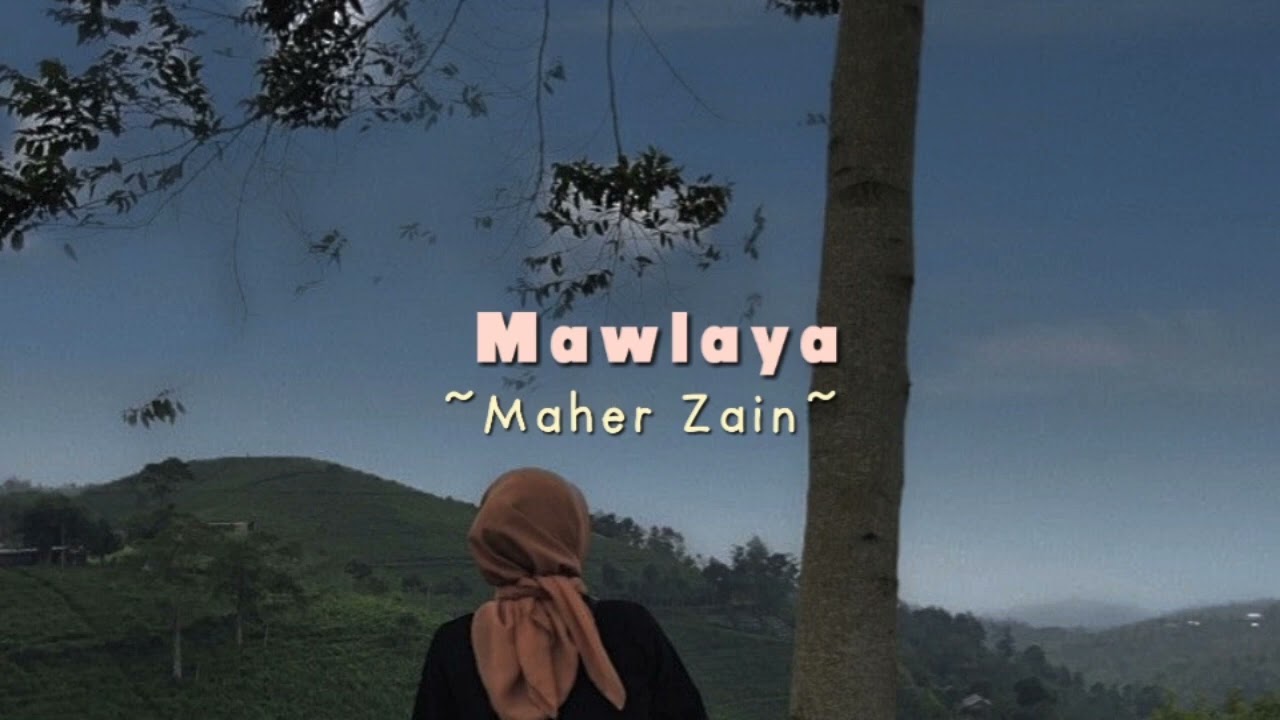 MAWLAYA - Maher Zain ( Speed Up )