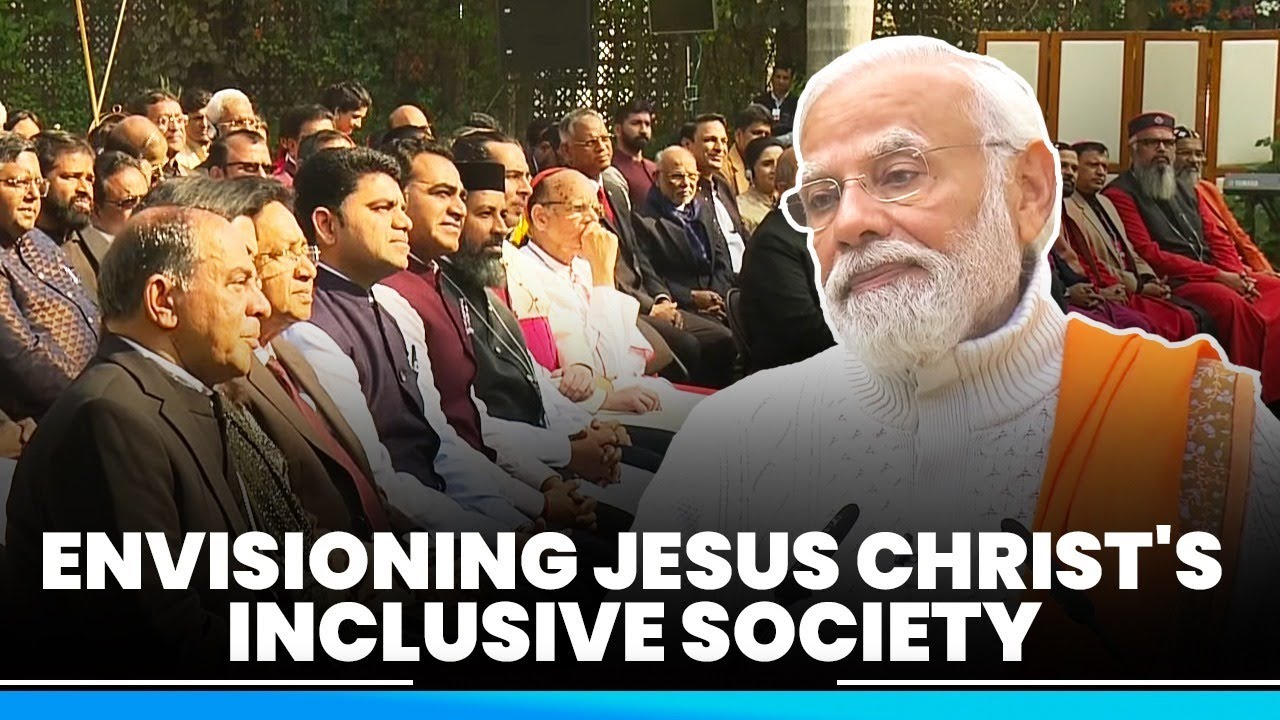 On Christmas we celebrate the life, message & values of Jesus Christ: PM Modi