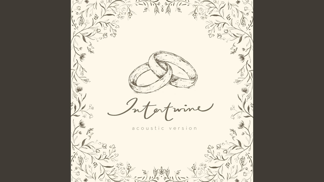 Intertwine (Acoustic)