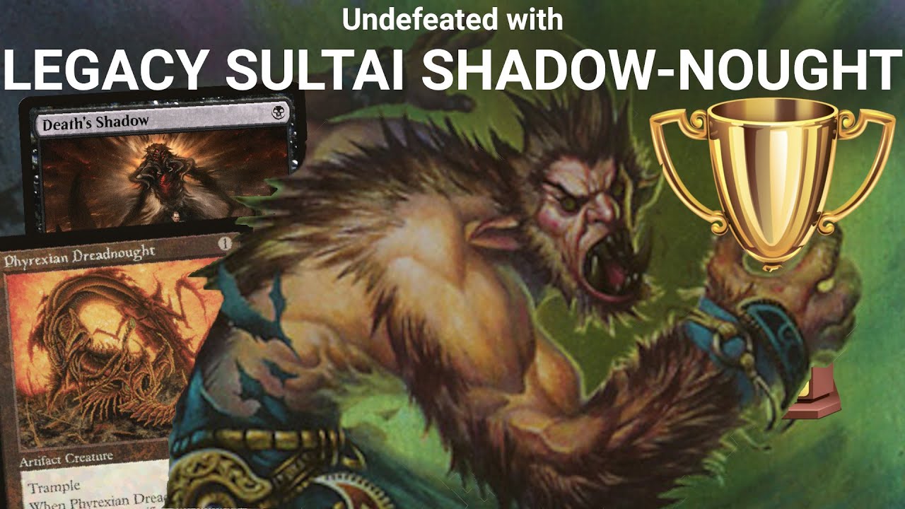 GOING BERSERK! Legacy Sultai Death's Shadow StifleNought Undefeated Trophy. Hybrid Tempo MTG 5-0