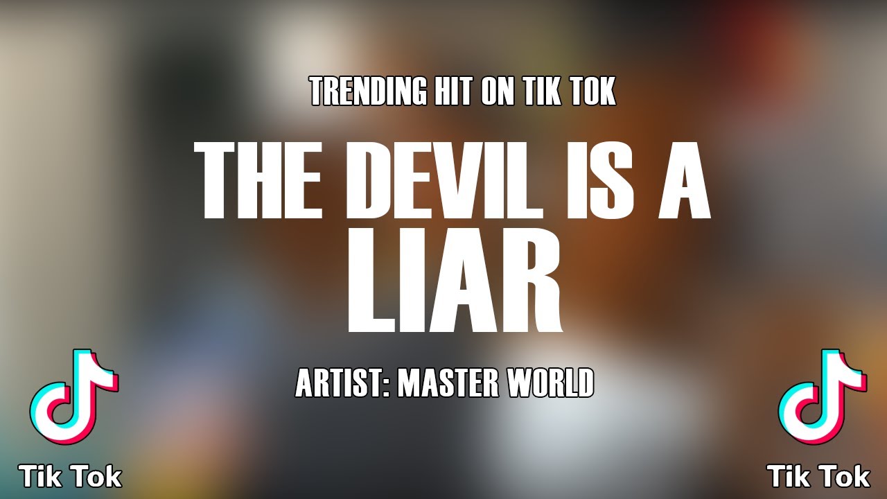 The Devil Is A Liar-Master World (SUBSCRIBE PLEASE)