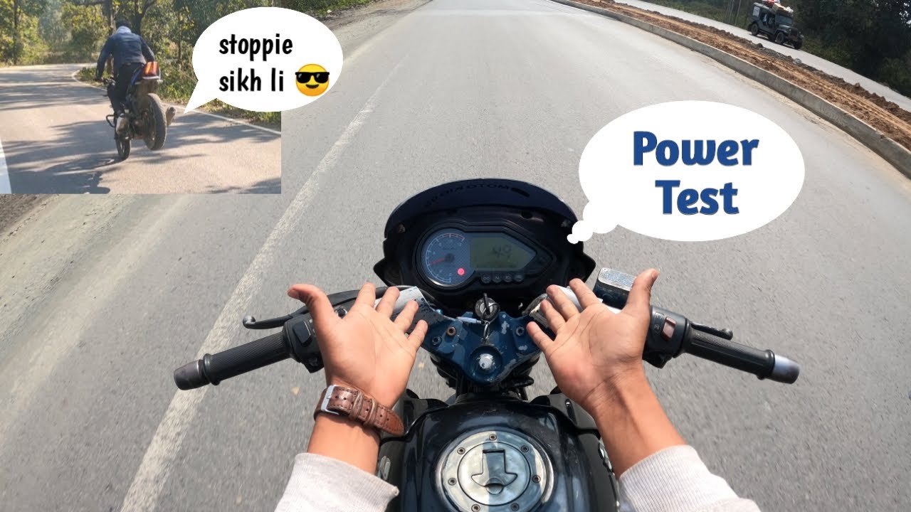 Pulsar 150 power test | 2010 Model BS3 | stoppie sikh li...