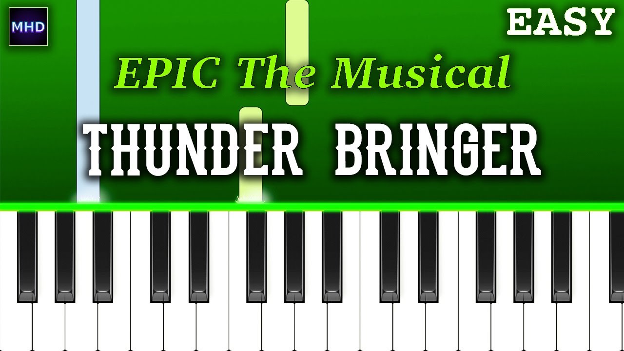 EPIC The Musical - Thunder Bringer (Piano Tutorial)