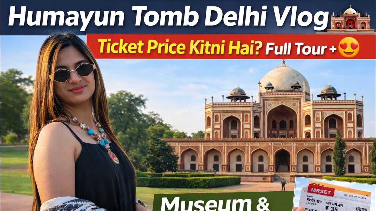 Humayun Tomb Delhi Vlog 🕌 | Ticket Price Kitni Hai? Full Tour + Museum 😍