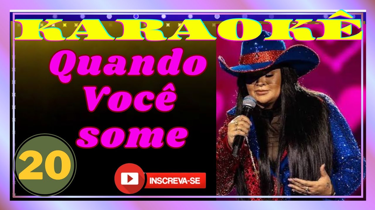 KARAOKÊ Quando você some (Seresta da Klessinha)