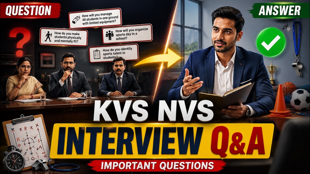 KVS NVS Physical Education Interview Questions & Answers | Most Important Questions