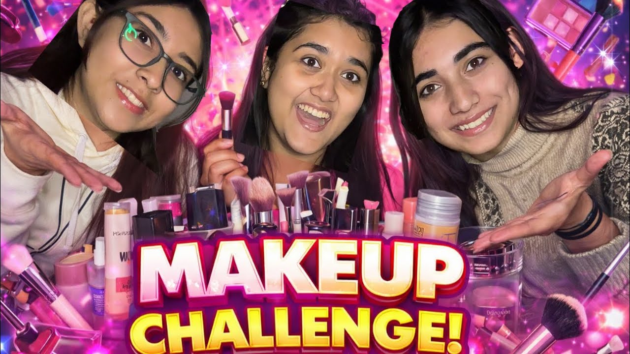 Makeup challenge 💋 with my friends || funny video  