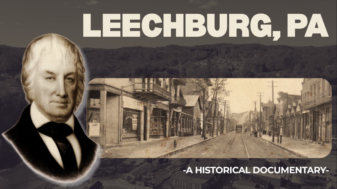 History of Leechburg, It's History!