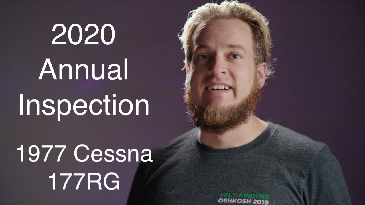 Cessna Cardinal 2020 annual inspection run down and what to expect
