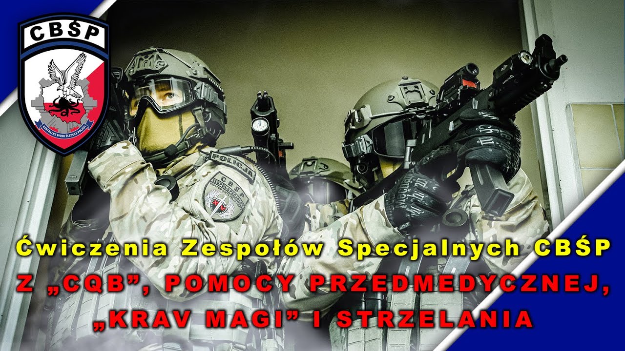 Ćwiczenia Zespołów Specjalnych CBŚP z „CQB”, pomocy przedmedycznej, „Krav Magi” i strzelania