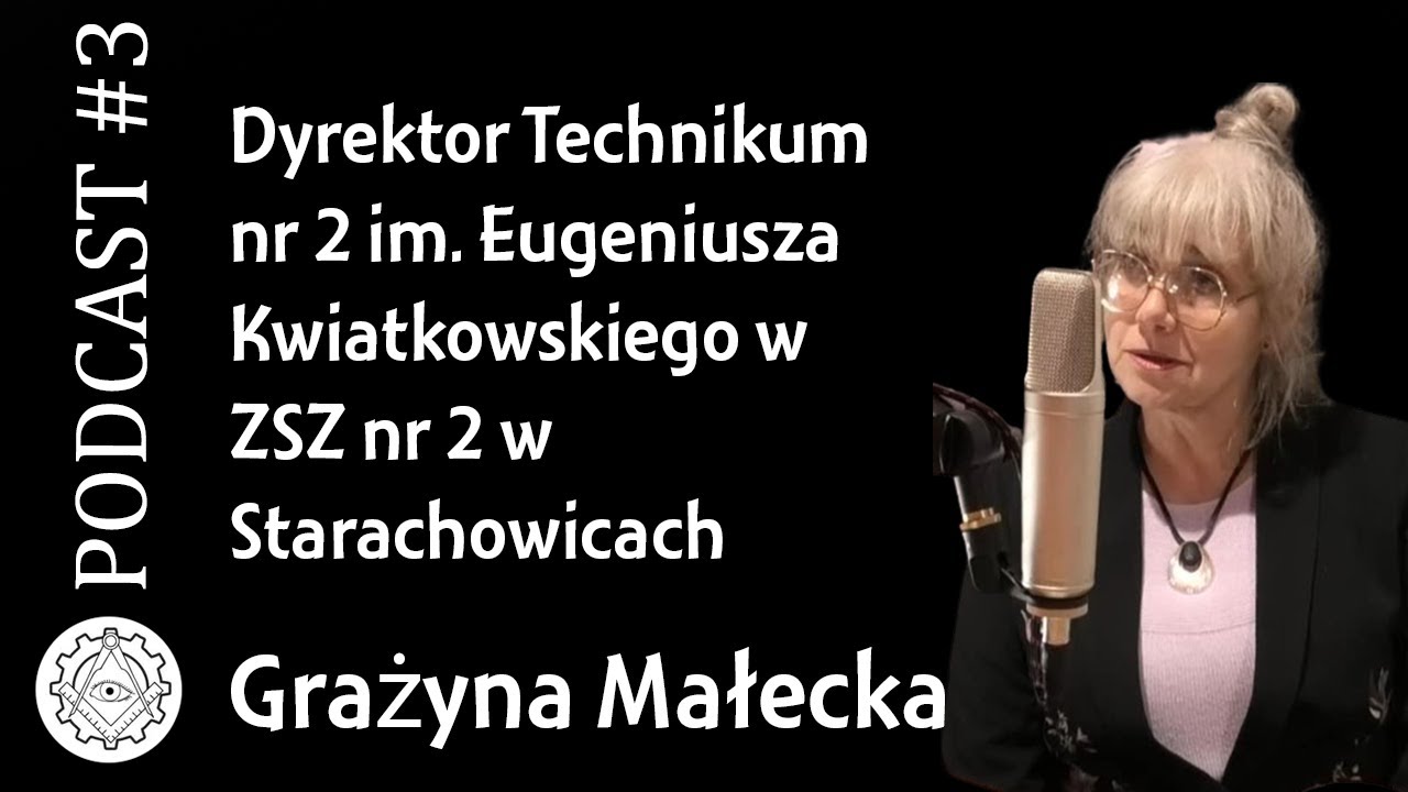 Technikum Oczami Dyrektora - Grażyna Małecka | PODCAST #3