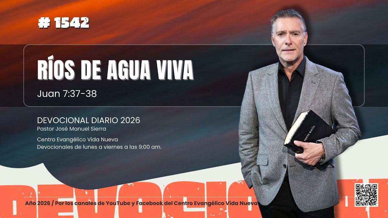 Devocional diario 1542, por el pastor José Manuel Sierra.