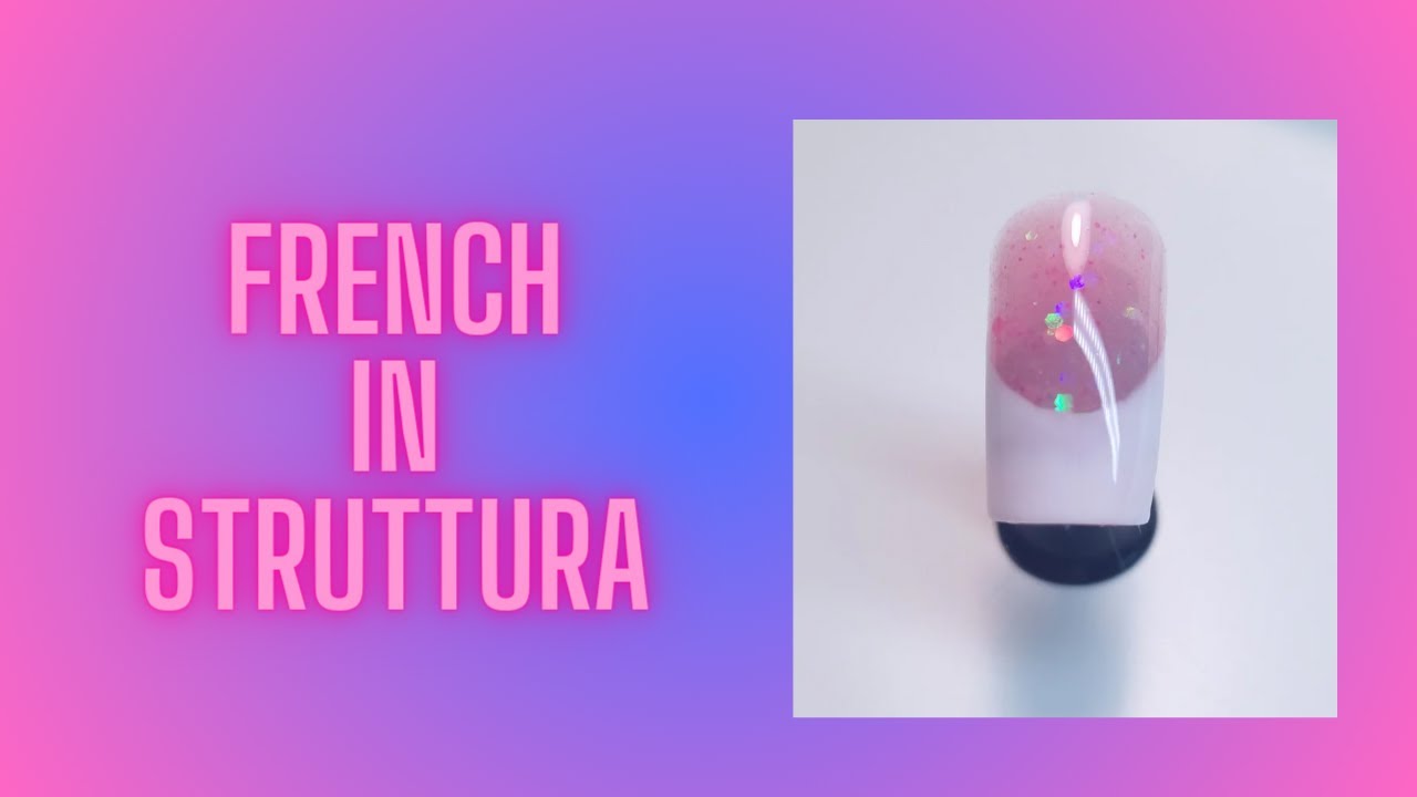SPERIMENTIAMO: Struttura realizzata in dualform con miscela di gel+semipermanente+glitter  e french