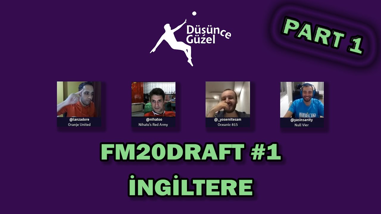 Süle Türk Müdür, Wan-Bissaka Nasıl Okunur, Adam Smith Kimdir? | FM20DRAFT #1 İngiltere | PART 1
