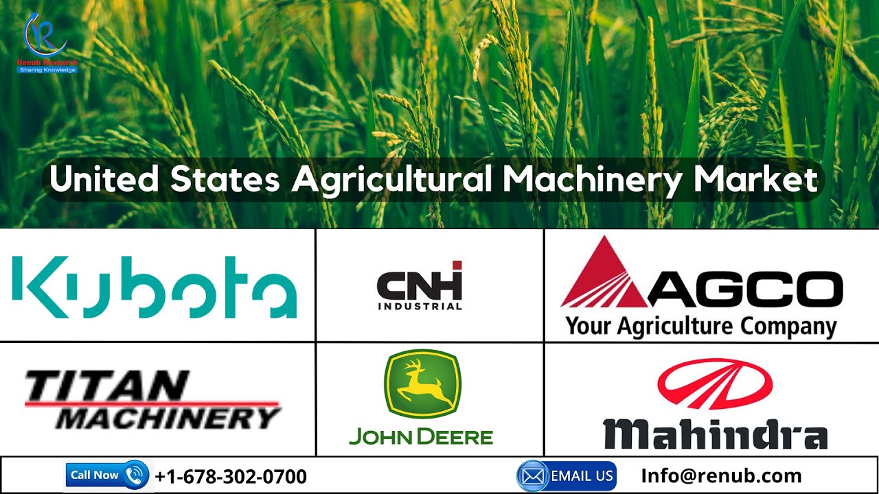 United States Agricultural Machinery Market, Size, Forecast 2022-2027, Industry Trends