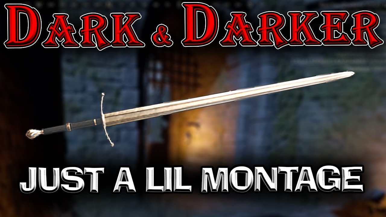 Back to Dark and Darker Longsword Montage 