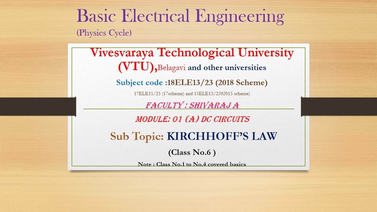 VTU| CONCEPT OF KCL AND KVL THEORY| 18ELE13/23 Module 1 Class No-6