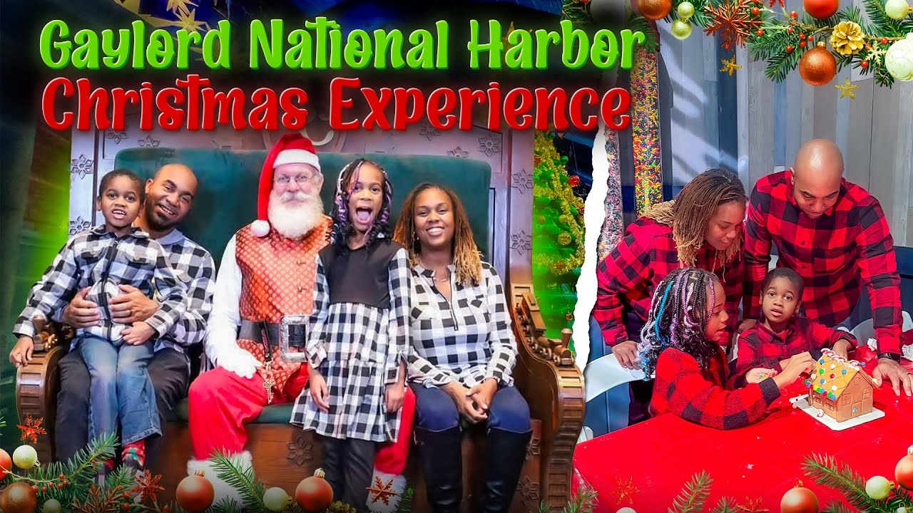Gaylord National Harbor Resort for the Holiday