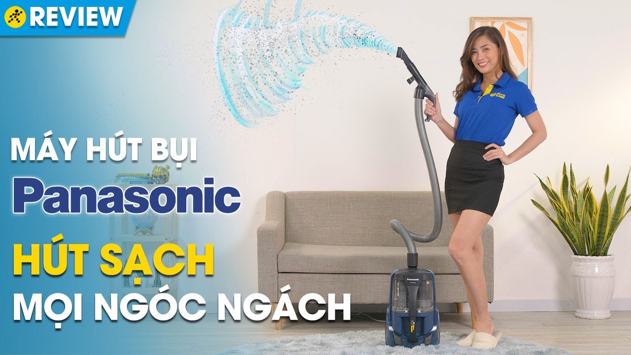 Máy hút bụi Panasonic: lực hút mạnh, nhiều đầu hút tiện dụng (MC-CL573AN49) • Điện máy XANH