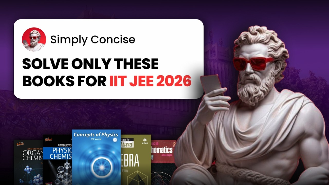 Best BOOKS for IIT JEE Preparation : Complete Guide for JEE Mains 2026