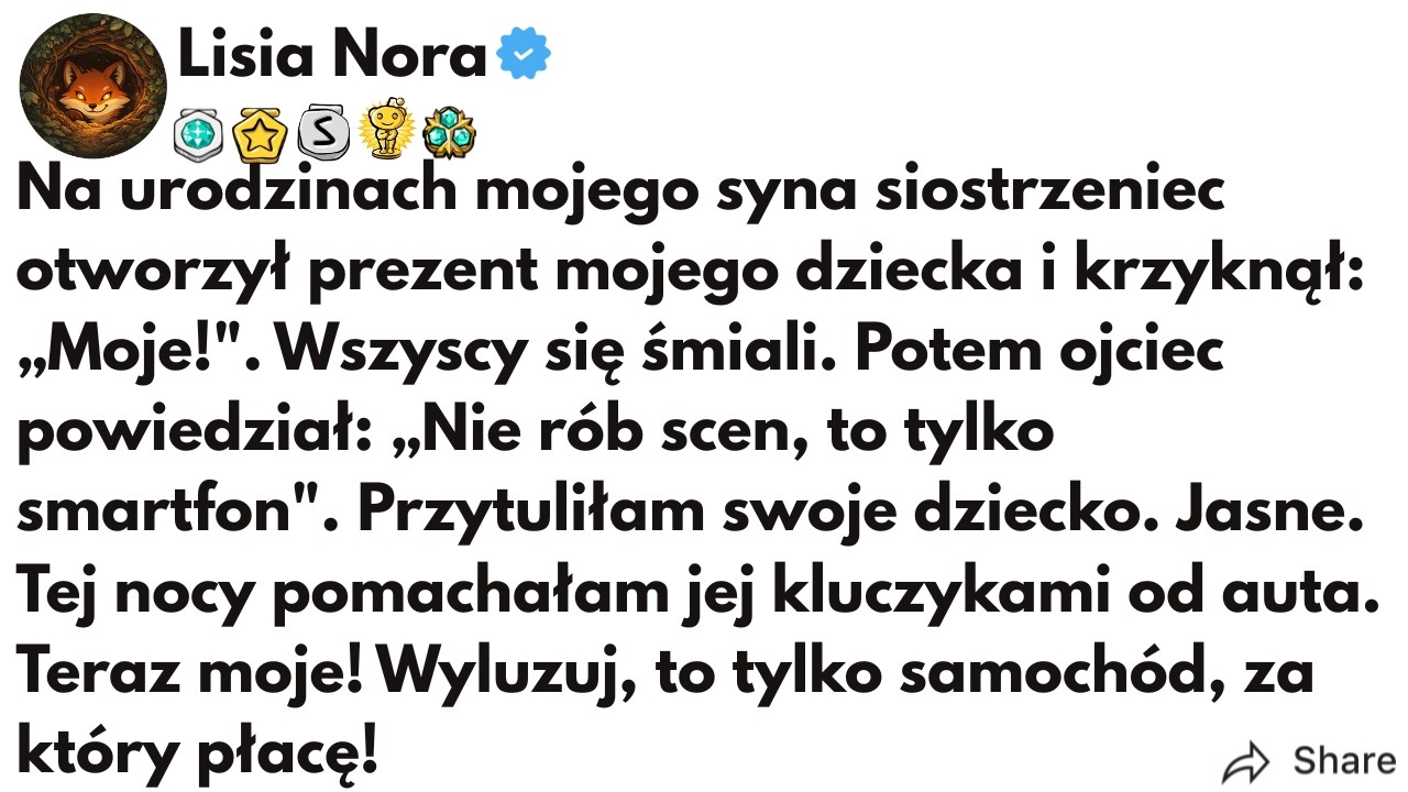 (CAŁA HISTORIA) Na urodzinach mojego syna siostrzeniec otworzył prezent mojego dziecka i krzyknął: