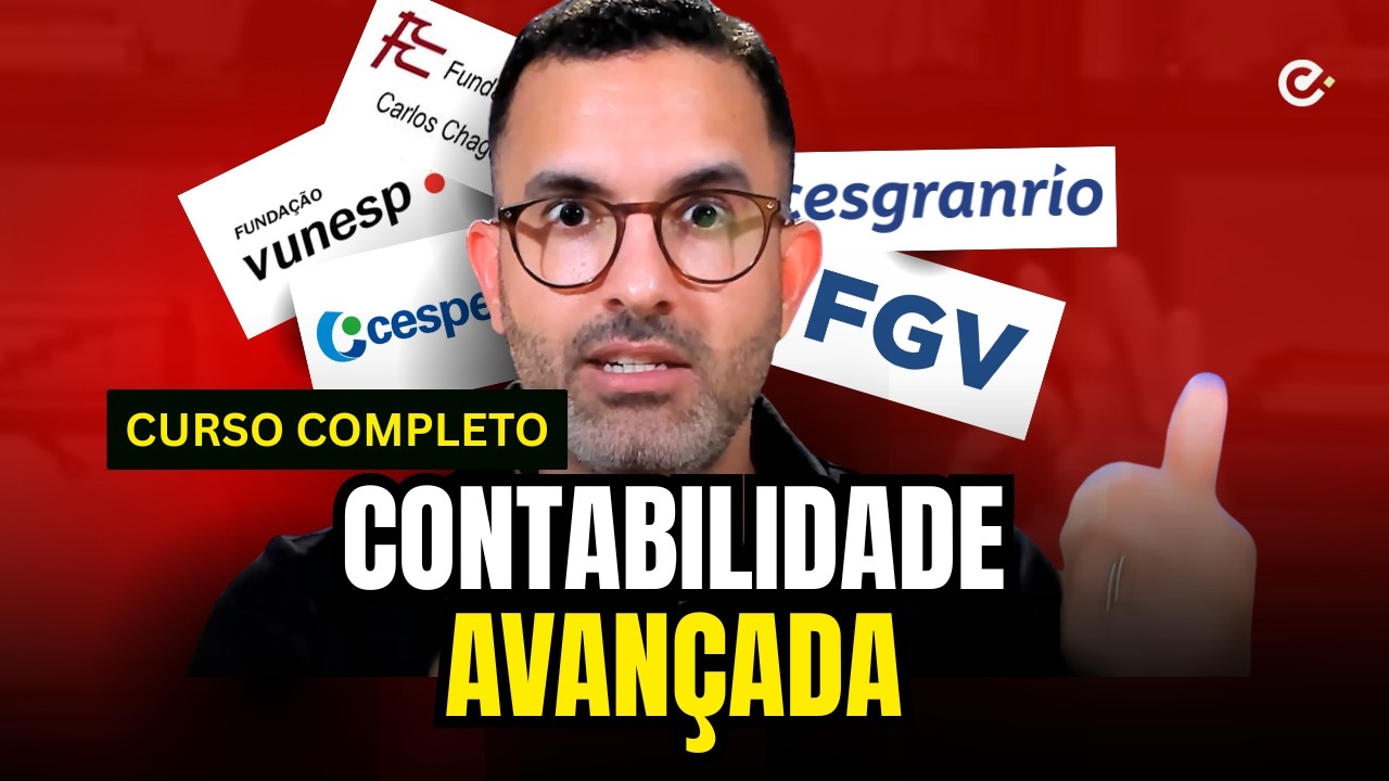 🛑 CONTABILIDADE AVANÇADA PARA CONCURSOS [COMPLETO]