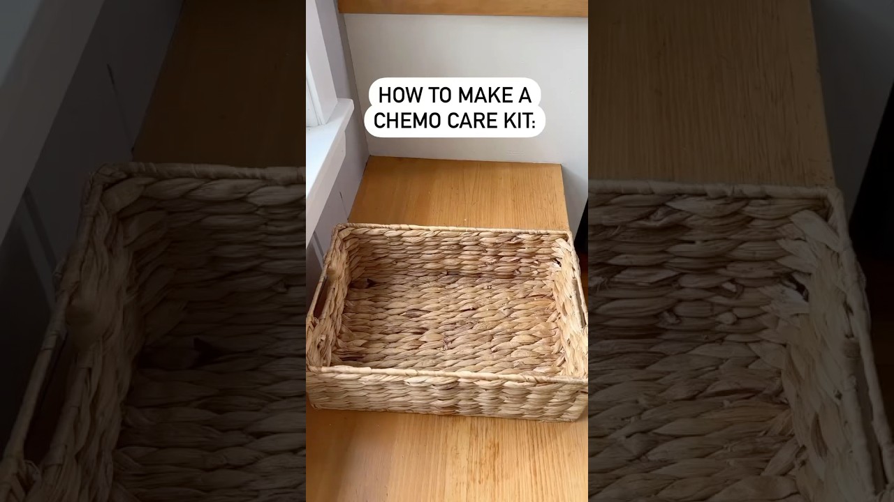How to Make a Chemo Care Kit